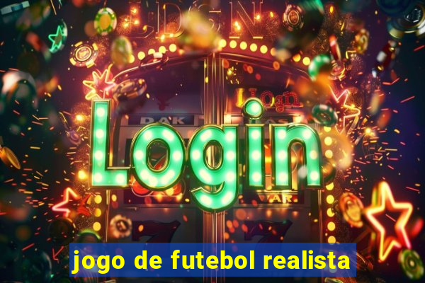 jogo de futebol realista